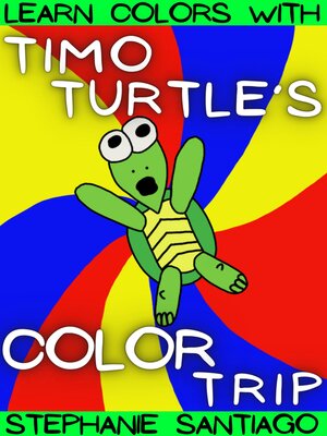 cover image of Timo Turtle's Color Trip